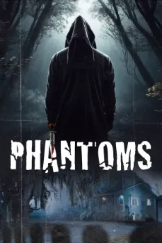 Фантомы (Phantoms) (2024)